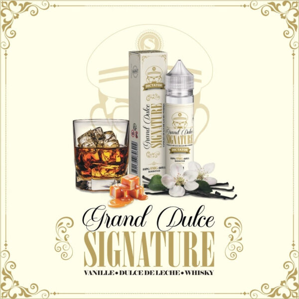 E-liquide Dictator - Grand Dulce Signature 50ml (Vanille, Caramel, Whisky)